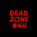 Dead Zone #44
