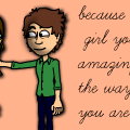 just the way you are ;)