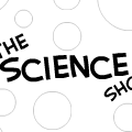 The science show!