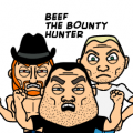 Beef the Bounty Hunter...