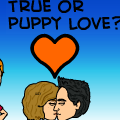 True or Puppy Love?
