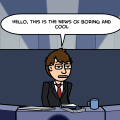 The News Of Boring and Cool