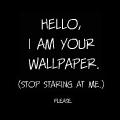Wallpapers.