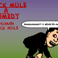 Pack Mule...A Comedy...