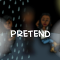 Pretend