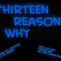 Thirteen Reasons Why