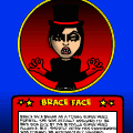 Character Card: Brace Face