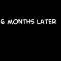 6 months'