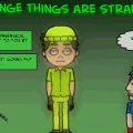 Strange things are strange