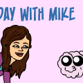 a day with mike