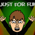 Just for Fun!