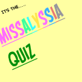 The Missalyssia Quiz