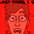 The Last Thing I Saw