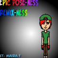 Remix: Epic Pose-Ness!