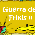 Guerra de Frikis {4} !!
