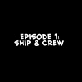 Ship &amp; Crew