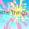 Little Things