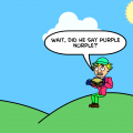 Ha, Purple Nurple 
