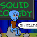 Squid Comedy