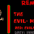 Evil Remix!