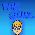 The Quiz.