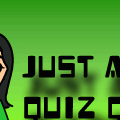 Just a Quiz Quiz.