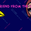 Friend From The Unknown