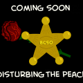 Disturbing the Peace