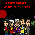 Space Freaks I: Heart of the War