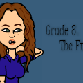 Grade 8:The Finale.