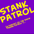 Stank Patrol