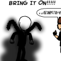 Think you can take on Slendy?