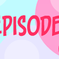 Ep. 10 - 2