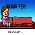 Lazy Remix