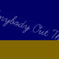 Is Anybody Out There?