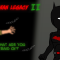 Batman Legacy II