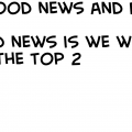 Good &amp; Bad News