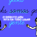 Geeks somos gente