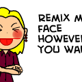Remix:Mah Face