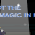 I Got The Magic In Me...