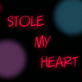  Stole My Heart