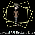 Boulevard Of Broken Dreams