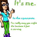 It's me.