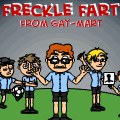 Freckle Fart from Gay-Mart
