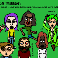 Me And My friends (So Far)