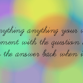 Ask Me Anything!!!