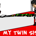 My Twin Sister