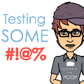 Testing Some #@!%