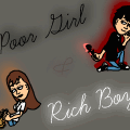 Poor Girl & Rich Boy-ON HOLD-