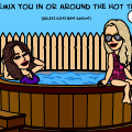 Hot tub party~!
